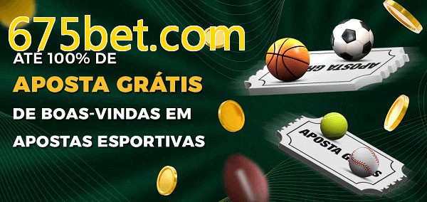 675bet.combet Ate 100% de Aposta Gratis