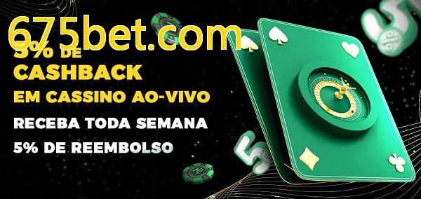 Promoções do cassino ao Vivo 675bet.com